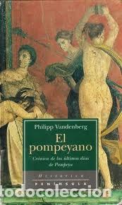 Libros: El Pompeyano - Philipp Vandenberg - Foto 1