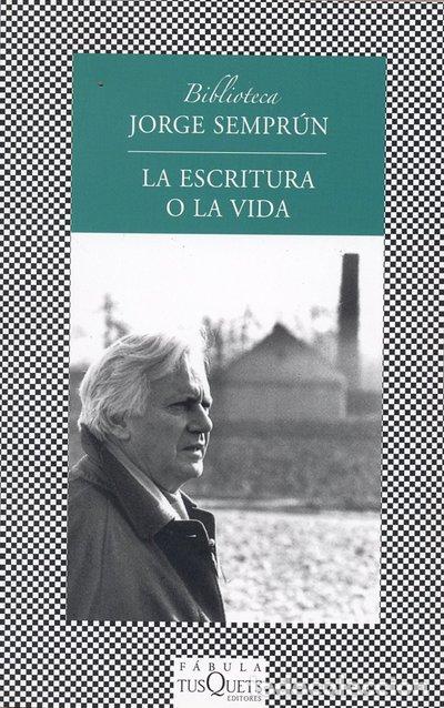 Libros: La escritura o la vida - Jorge Sempr&uacute;n - Foto 1
