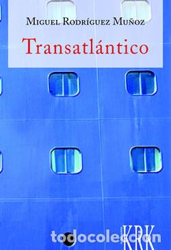 Libros: Transatl&aacute;ntico - Miguel Rodr&iacute;guez Mu&ntilde;oz - Foto 1