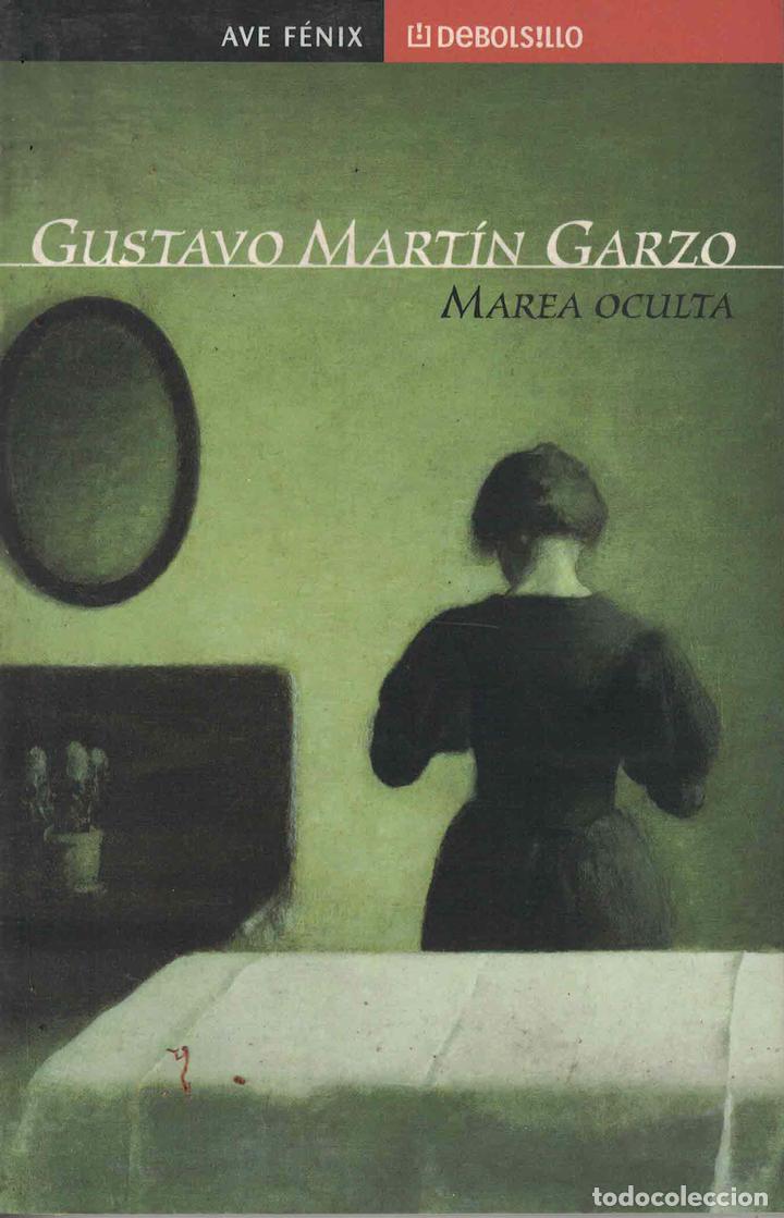 Libros: Marea oculta - Gustavo Mart&iacute;n Garzo - Foto 1