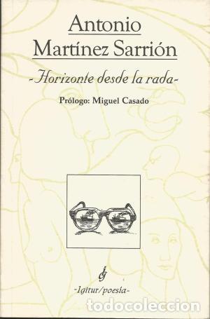 Libros: Horizonte desde la rada - Antonio Mart&iacute;nez Sarri&oacute;n - Foto 1