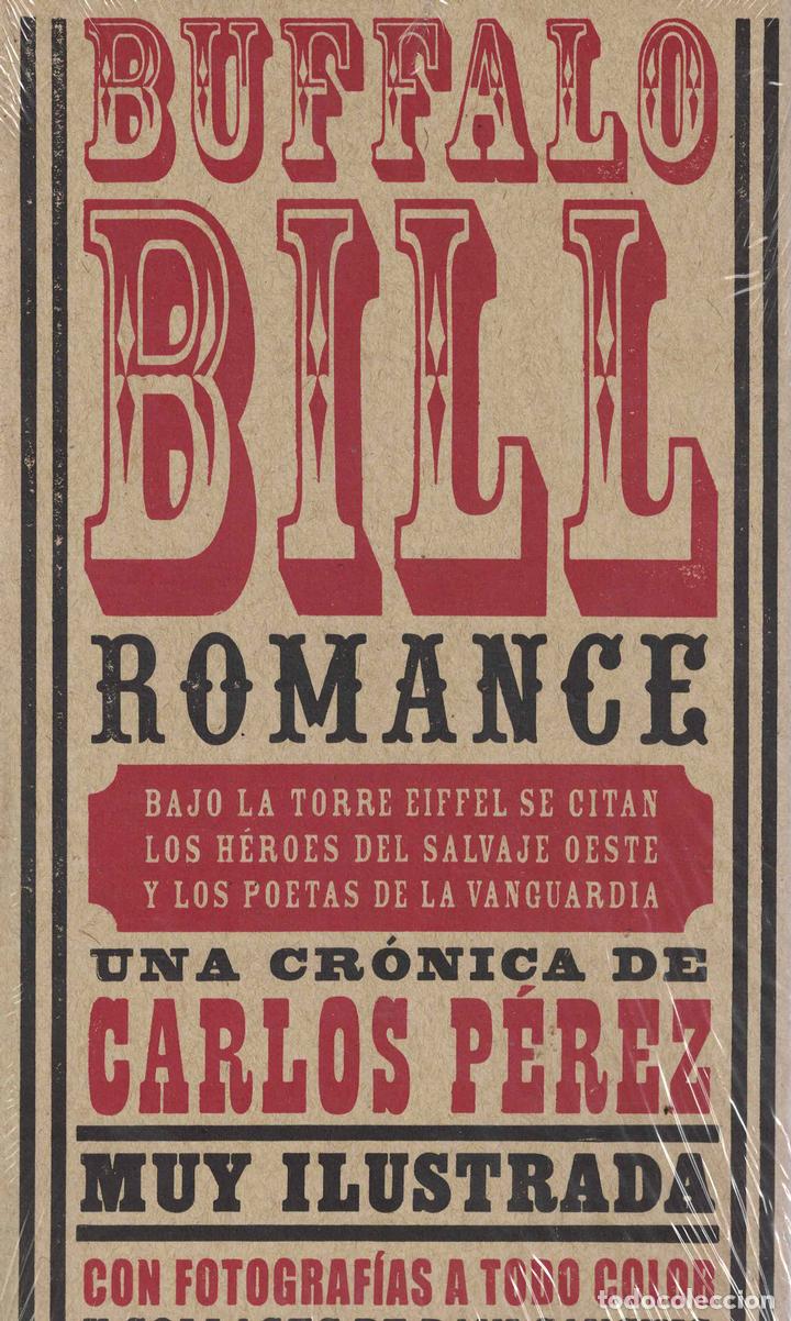 Libros: Buffalo Bill Romance - Carlos P&eacute;rez (texto) / Daniel Sanchis (collages) - Foto 1