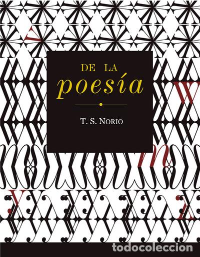 Libros: De la poes&iacute;a - T. S. Norio - Foto 1