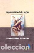 Libros: Imposibilidad del agua - Armando Rivero - Foto 1