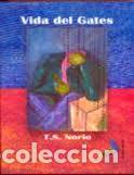 Libros: Vida del Gates - T. S. Norio - Foto 1
