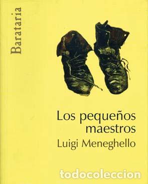 Libros: Los peque&ntilde;os maestros - Luigi Meneghello - Foto 1