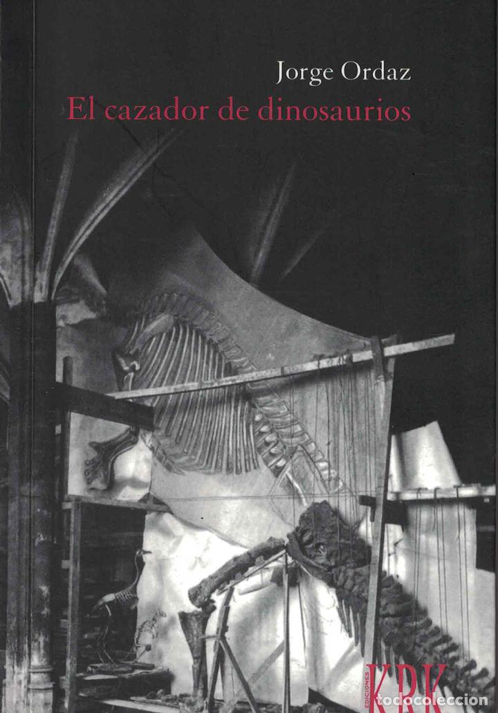 Libros: El cazador de dinosaurios - Jorge Ordaz - Foto 1