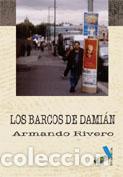 Libros: Los barcos de Dami&aacute;n - Armando Rivero - Foto 1