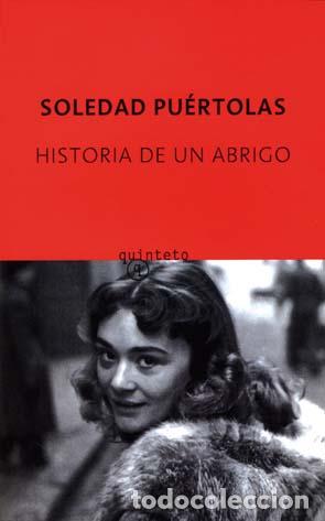 Libros: Historia de un abrigo - Soledad Pu&eacute;rtolas - Foto 1