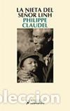 Libros: La nieta del se&ntilde;or Linh - Philippe Claudel - Foto 1