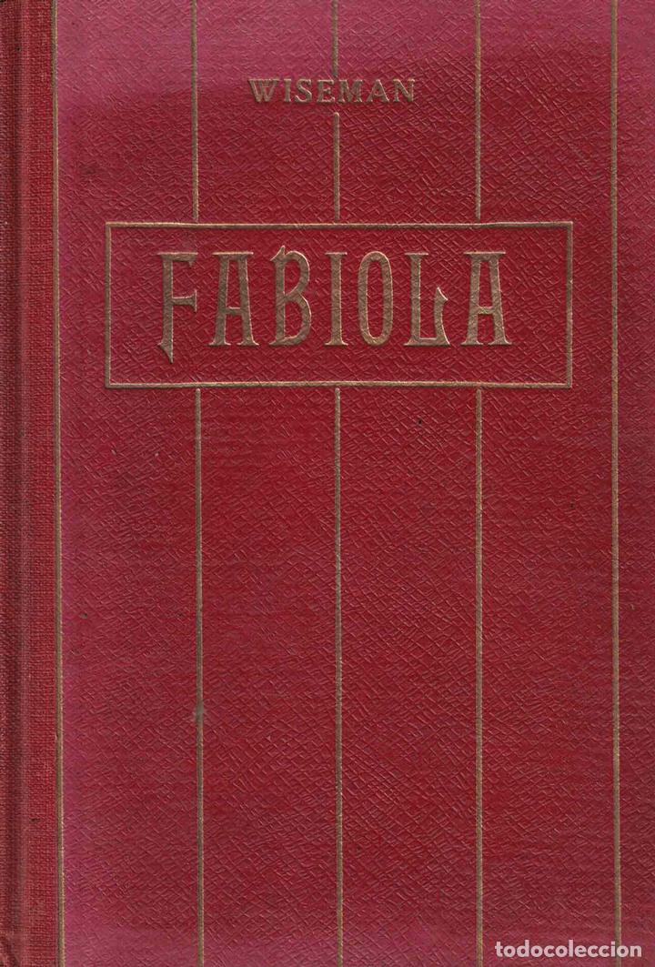 Libros: Fabiola o la Iglesia de las catacumbas - Cardenal Wiseman - Foto 1