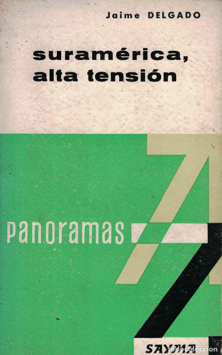 Libros: Suram&eacute;rica, alta tensi&oacute;n - Jaime Delgado - Foto 1