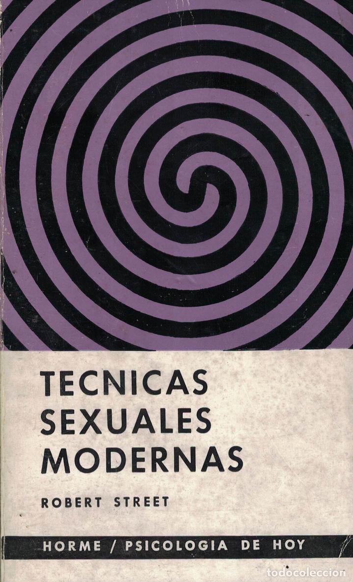 Libros: T&eacute;cnicas sexuales modernas - Robert Street - Foto 1