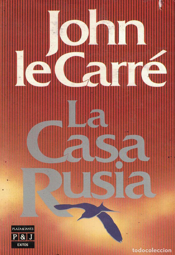 Libros: La Casa Rusia - Joh Le Carr&eacute; - Foto 1