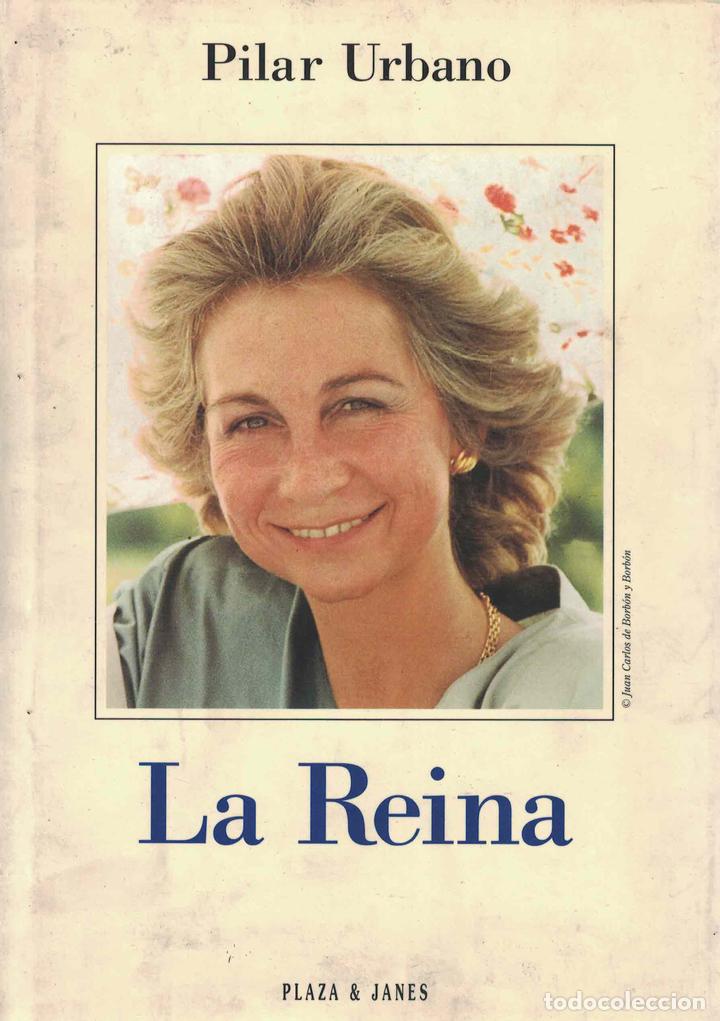 Libros: La Reina - Pilar Urbano - Foto 1