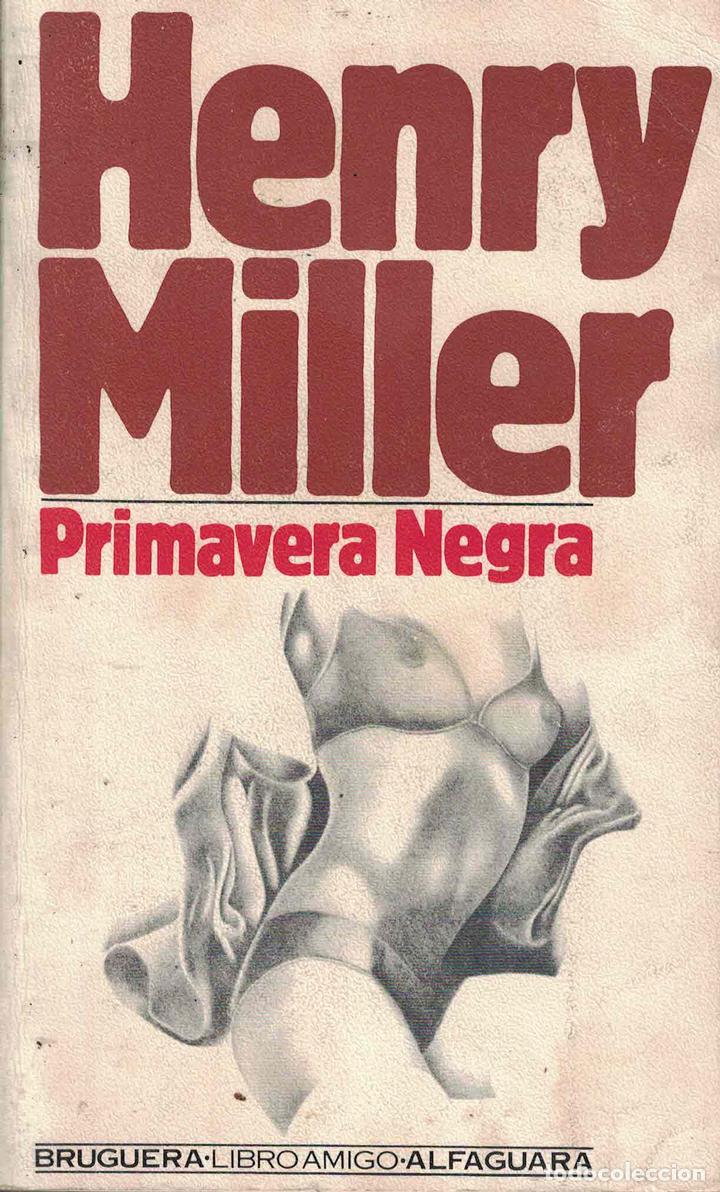 Libros: Primavera Negra - Henry Miller - Foto 1