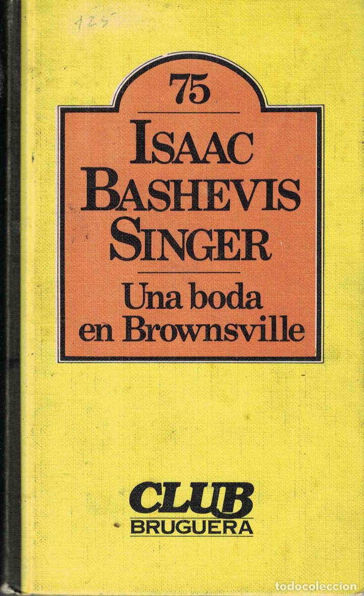 Libros: Una boda en Brownsville - Isaac Bashevis Singer - Foto 1
