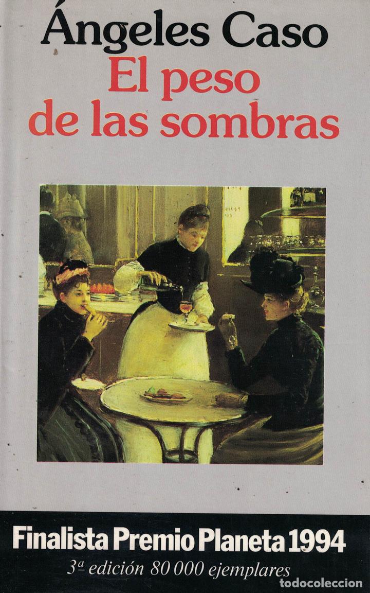 Libros: El peso de las sombras - &Aacute;ngeles Caso - Foto 1