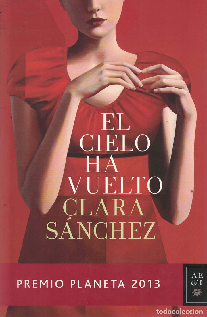 Libros: El cielo ha vuelto - Clara S&aacute;nchez - Foto 1