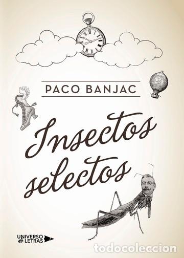 Libros: Insectos selectos - Paco Banjac - Foto 1