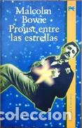 Libros: Proust entre las estrellas - Malcolm Bowie - Foto 1