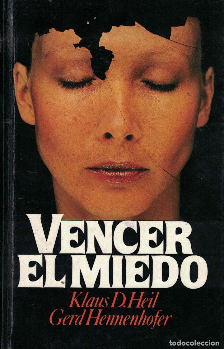 Libros: Vencer el miedo - Klaus D. Heil / Gerd Hennenhofer - Foto 1