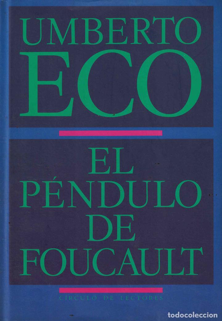 Libros: El p&eacute;ndulo de Foucault - Umberto Eco - Foto 1