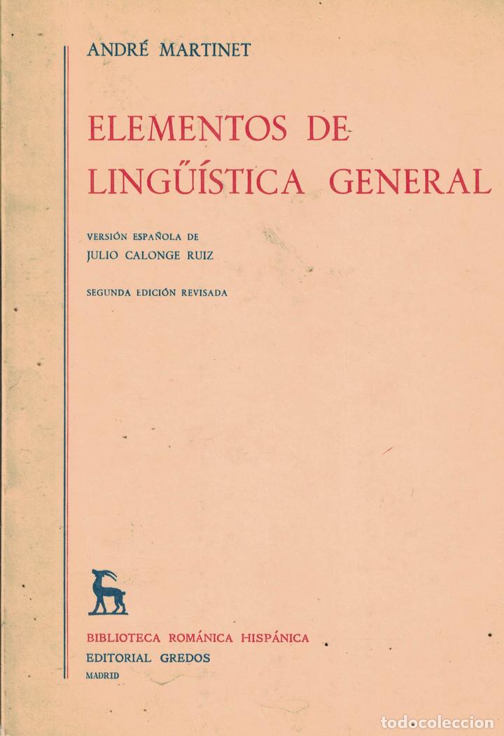Libros: Elementos de ling&uuml;&iacute;stica general - Andr&eacute; Martinet - Foto 1