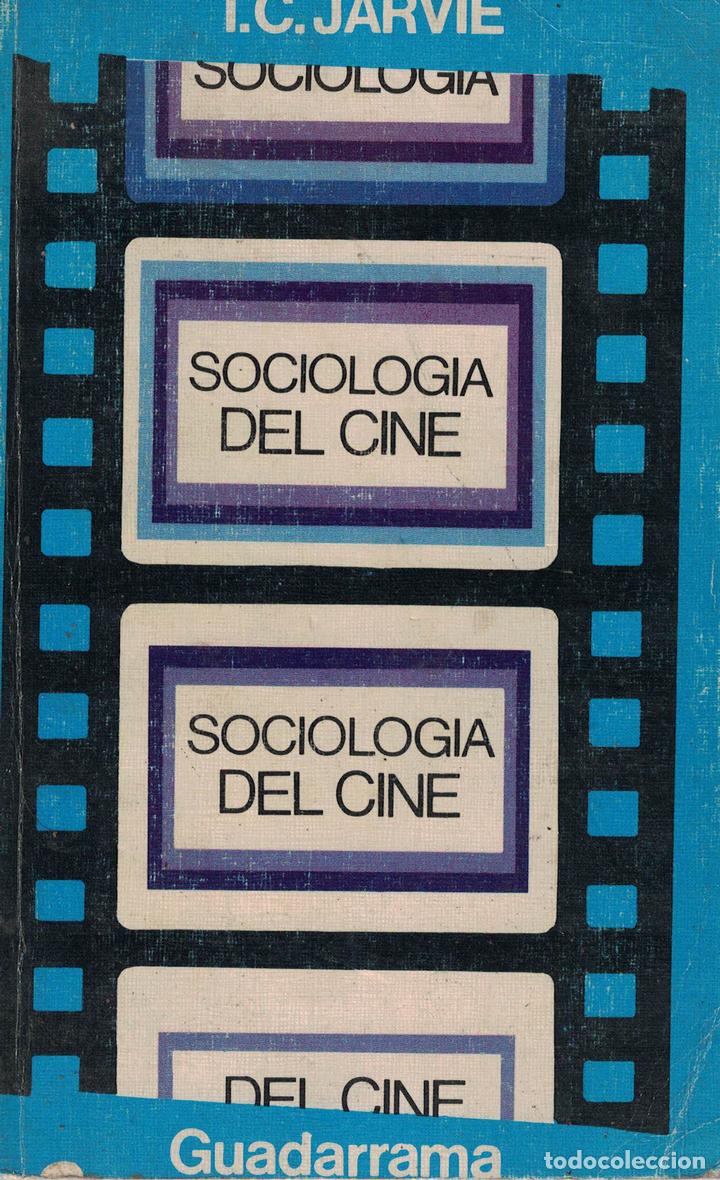 Libros: Sociolog&iacute;a del cine - I. C. Jarvie - Foto 1