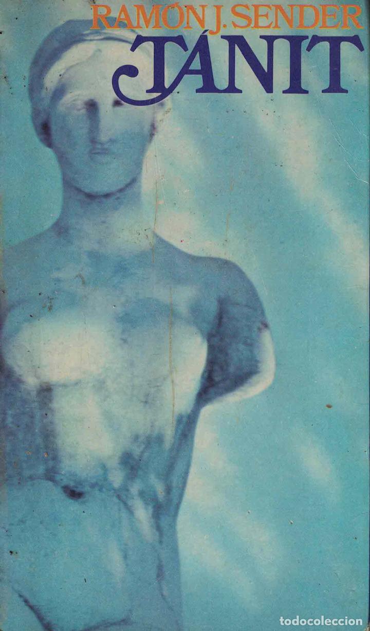 Libros: Tanit - Ram&oacute;n J. Sender - Foto 1
