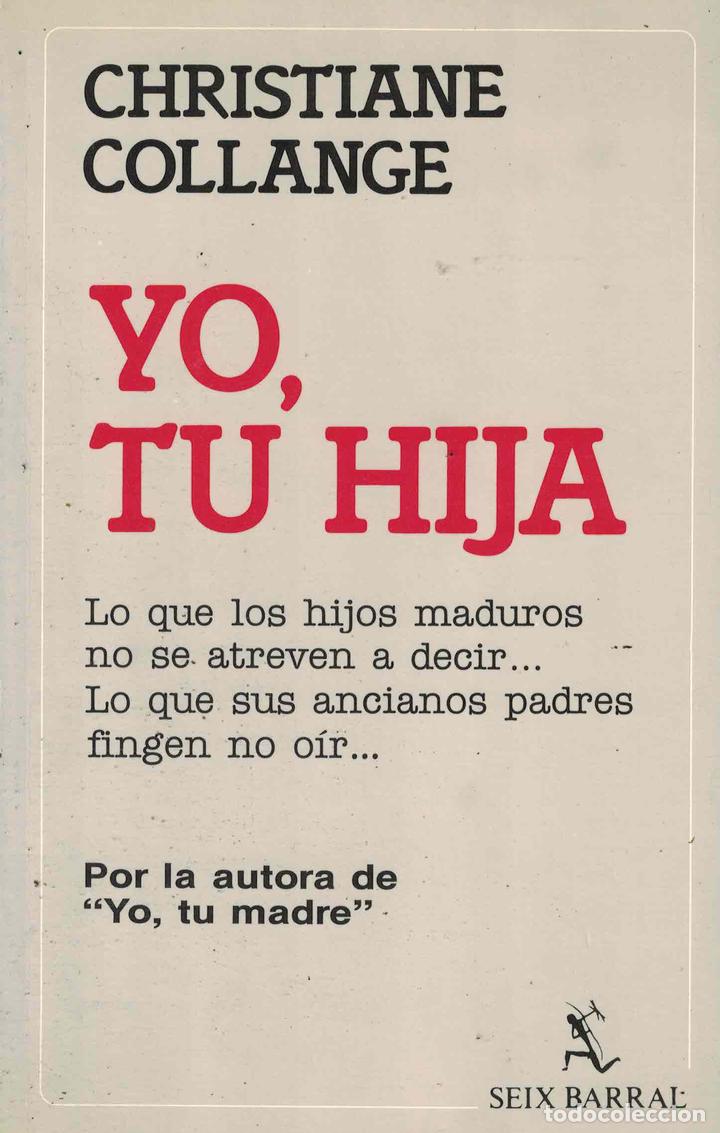 Libros: Yo, tu hija - Christiane Collange - Foto 1
