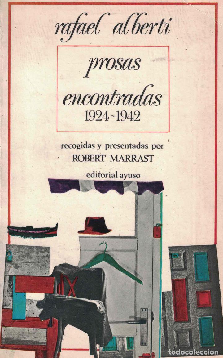 Libros: Prosas encontradas 1924-1942 - Rafael Alberti - Foto 1