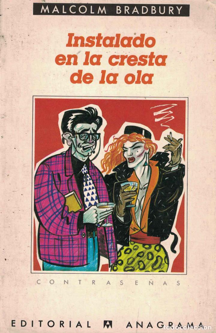 Libros: Instalado en la cresta de la ola - Malcolm Bradbury - Foto 1