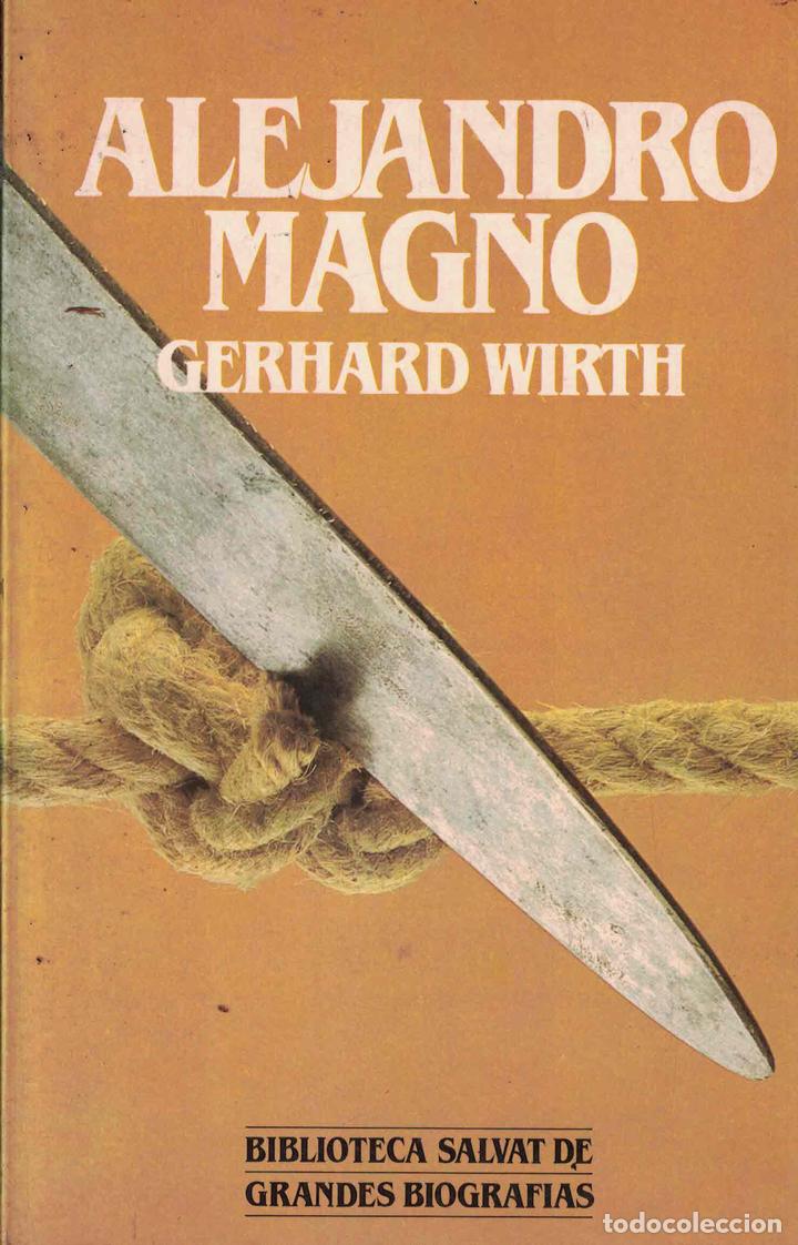 Libros: Alejandro Magno - Gerhard Wirth - Foto 1