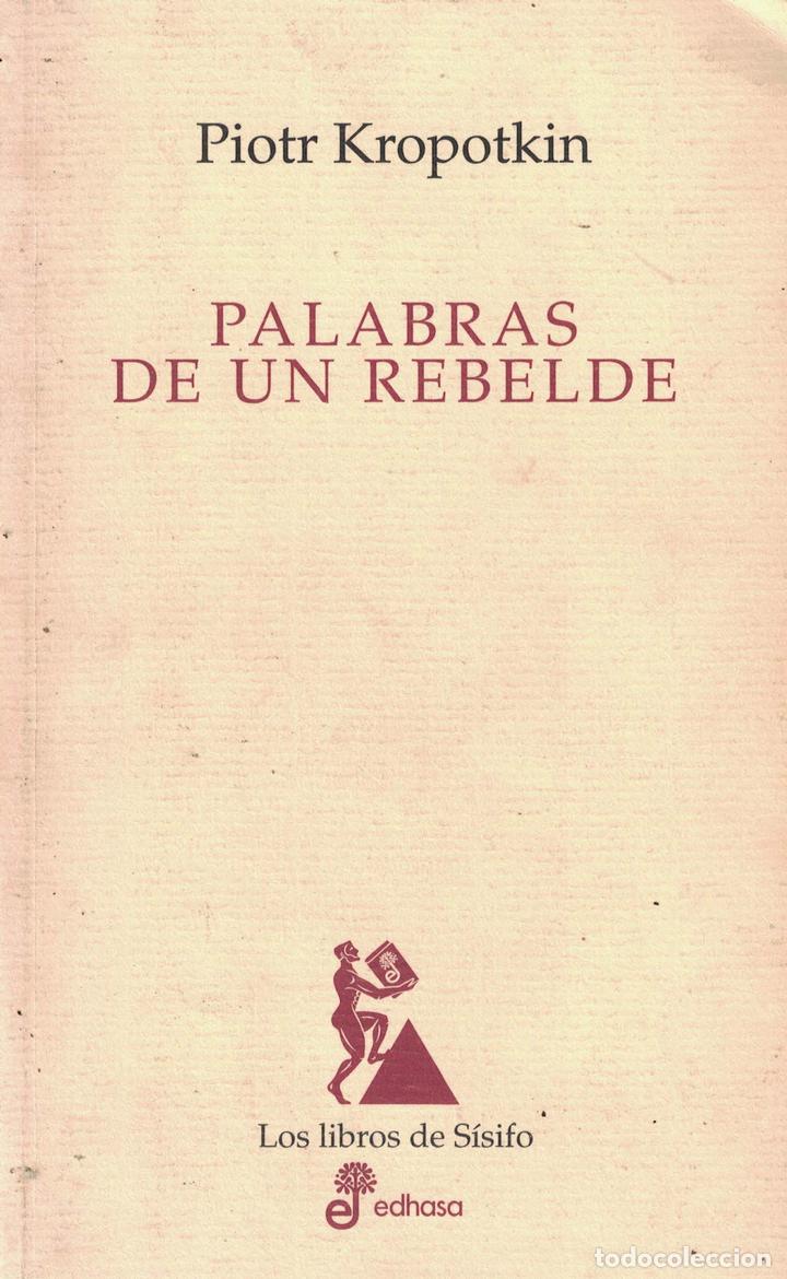 Libros: Palabras de un rebelde - Piotr Kropotkin - Foto 1