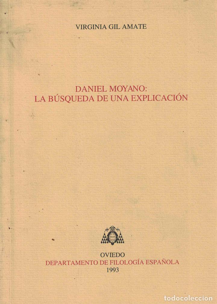 Libros: Daniel Moyano: la b&uacute;squeda de una explicaci&oacute;n - Virginia Gil Amate - Foto 1