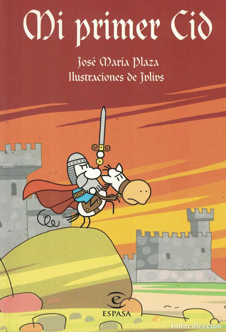 Libros: Mi primer Cid - Jos&eacute; Mar&iacute;a Plaza - Foto 1