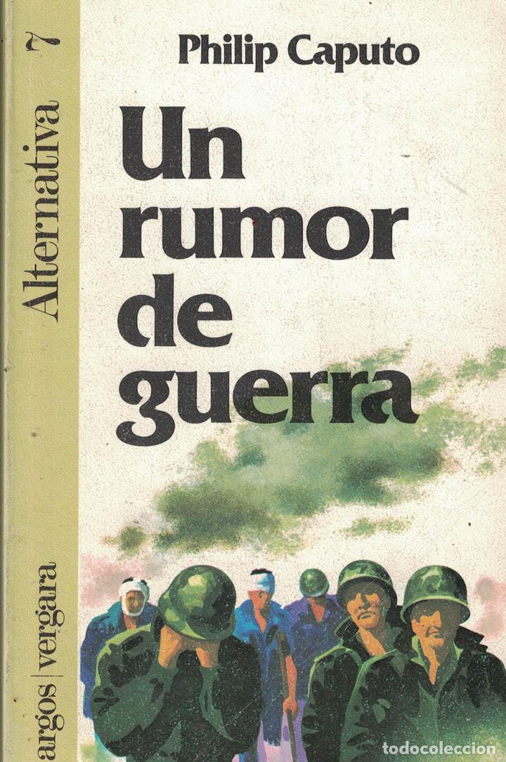 Libros: Un rumor de guerra - Philip Caputo - Foto 1