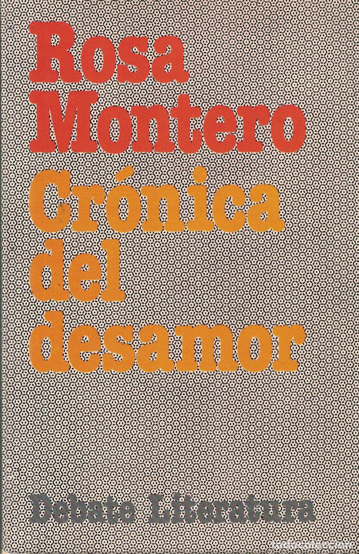 Libros: Cr&oacute;nica del desamor - Rosa Montero - Foto 1