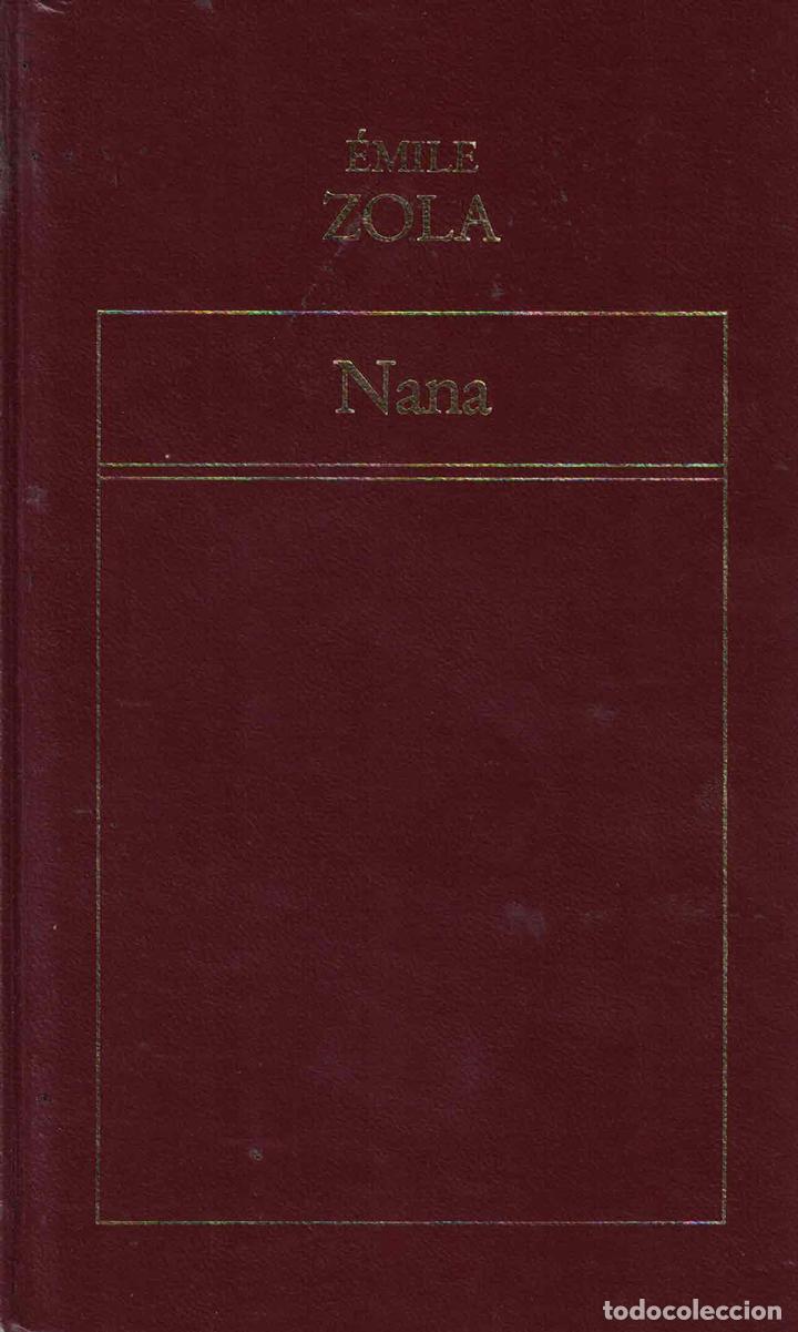 Libros: Nana - &Eacute;mile Zola - Foto 1