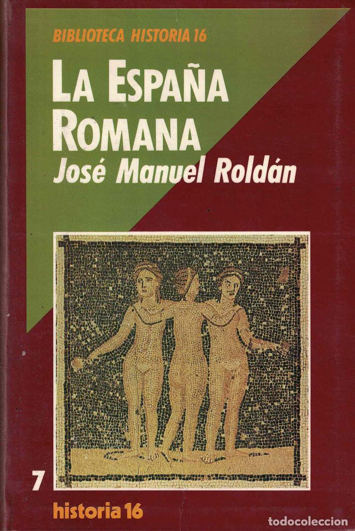 Libros: La Espa&ntilde;a romana - Jos&eacute; Manuel Rold&aacute;n - Foto 1