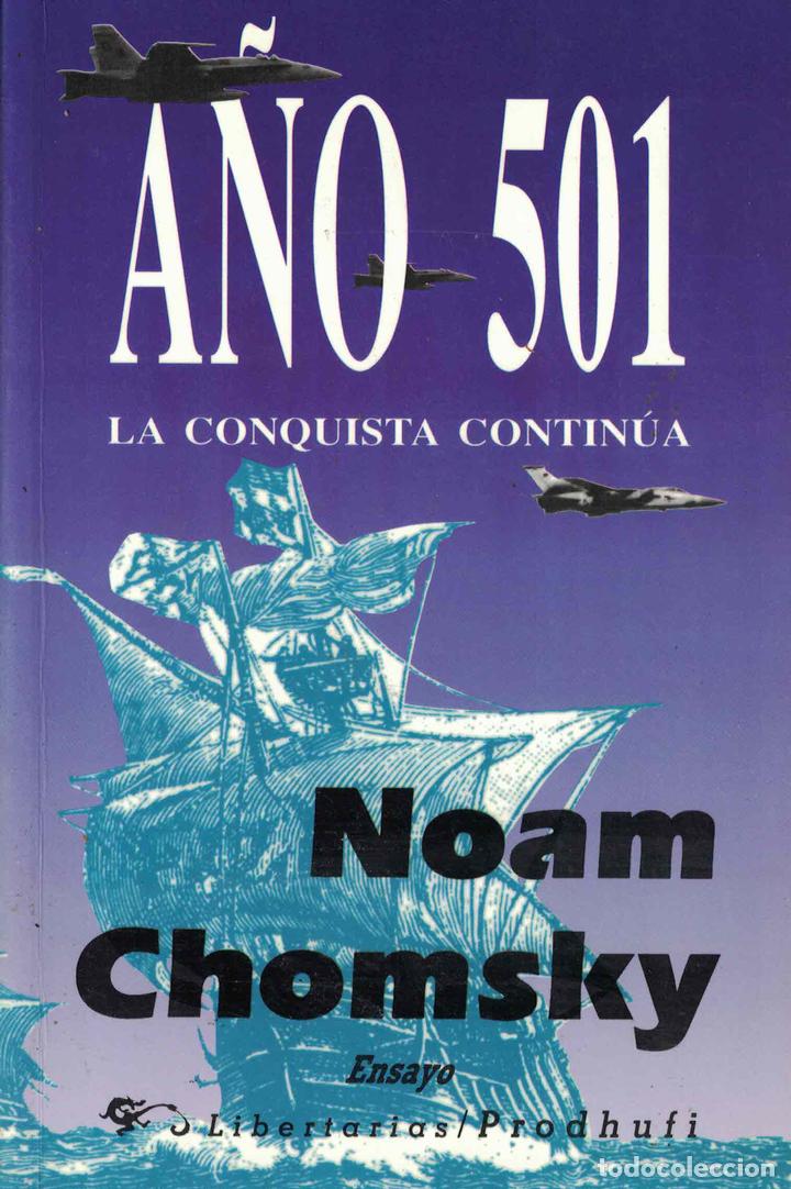 Libros: A&ntilde;o 501 &laquo;La conquista contin&uacute;a&raquo; - Noam Chomsky - Foto 1
