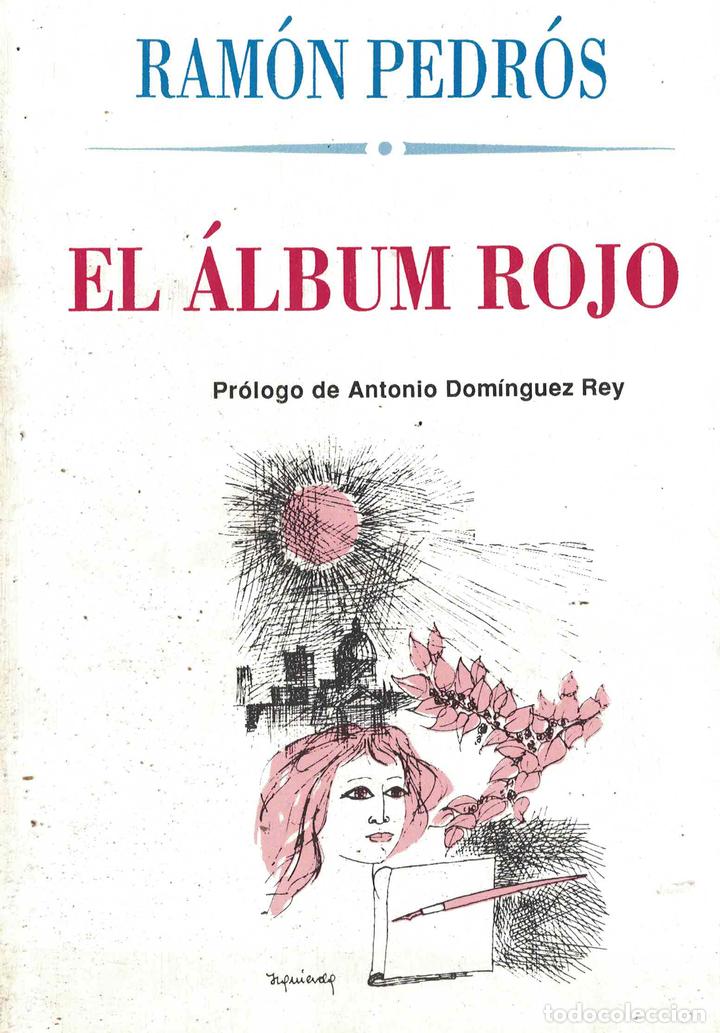 Libros: El &aacute;lbum rojo - Ram&oacute;n Pedr&oacute;s - Foto 1