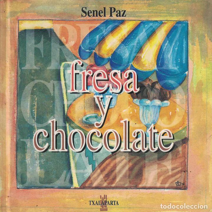 Libros: Fresa y chocolate - Senel Paz - Foto 1