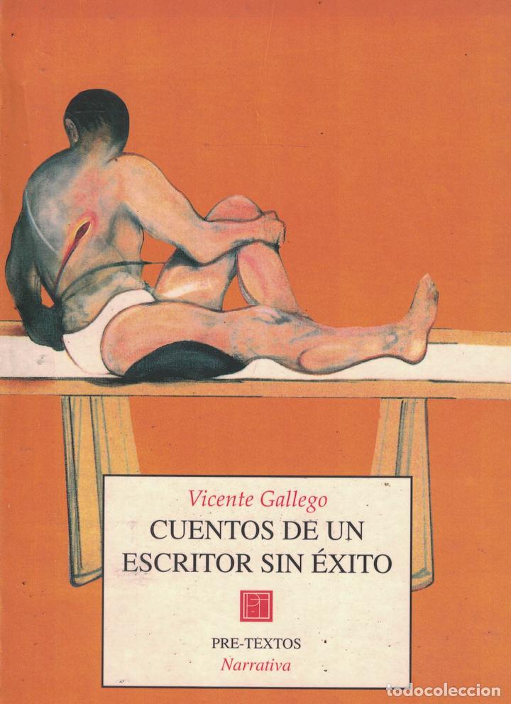 Libros: Cuentos de un escritor sin &eacute;xito - Vicente Gallego - Foto 1