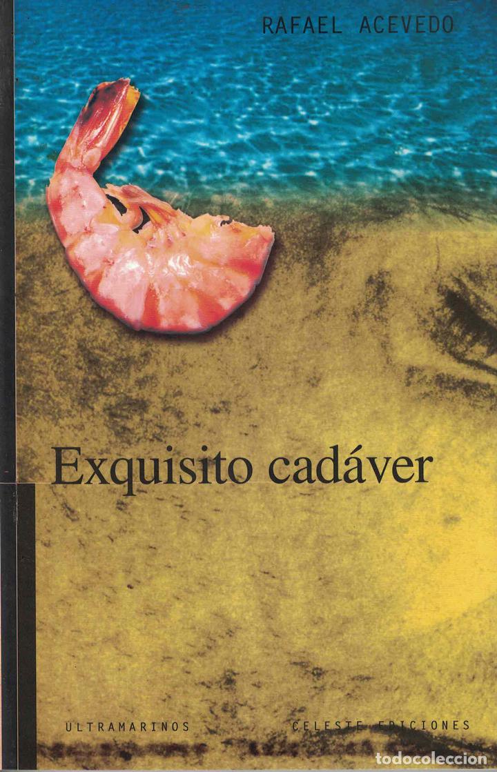Libros: Exquisito c&aacute;daver - Rafael Acevedo - Foto 1