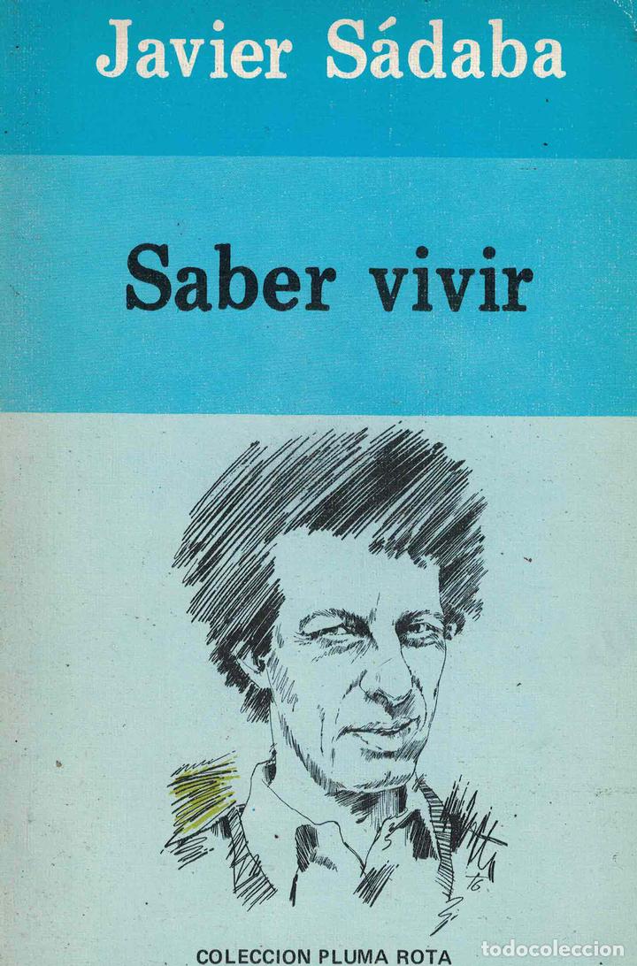 Libros: Saber vivir - Javier Sadaba - Foto 1