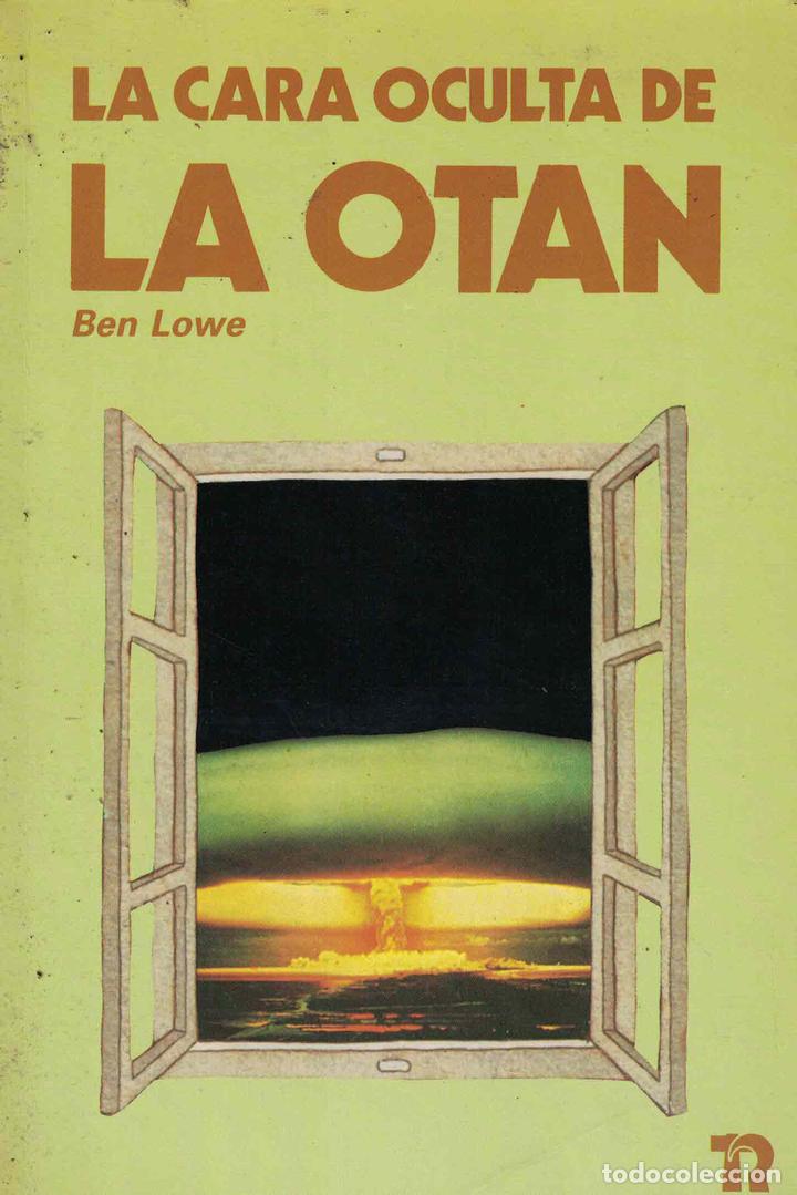 Libros: La cara oculta de la OTAN - Ben Lowe - Foto 1