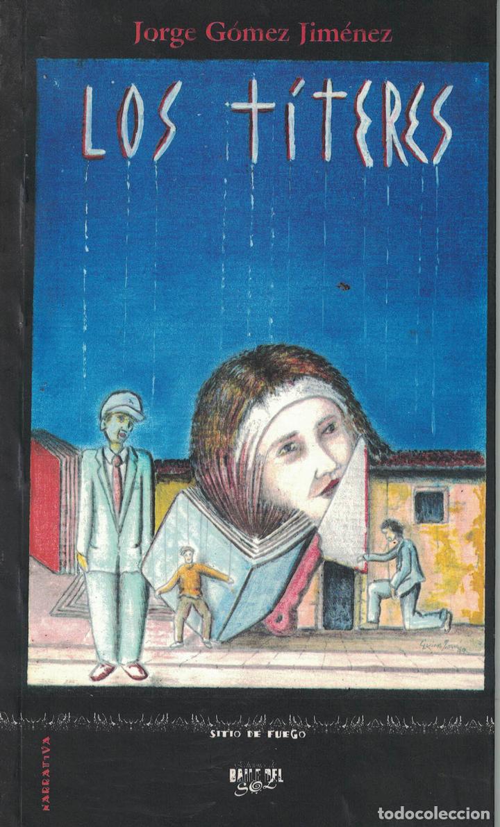 Libros: Los T&iacute;teres - Jorge G&oacute;mez Jim&eacute;nez - Foto 1