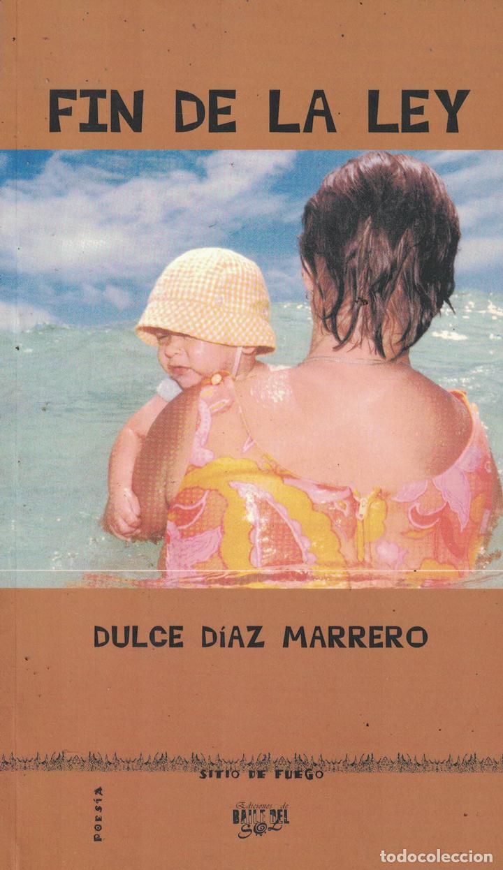 Libros: Fin de la ley - Dulce D&iacute;az Marrero - Foto 1